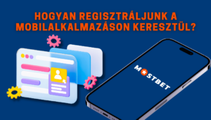 Hogyan regisztráljunk a Mobilalkalmazáson keresztül